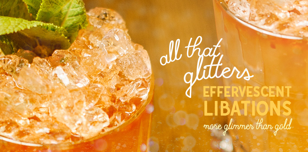 [ All That Glitters ~ Effervescent Libations With More Glimmer than Gold ] ~ from herbco.mompany