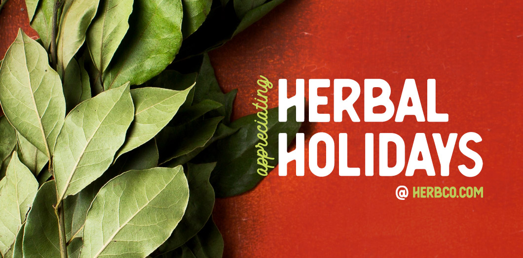 [ Appreciating Herbal Holidays ~ Herbal Ties that Bind ] ~ from herbco.mompany
